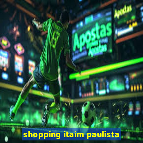 shopping itaim paulista